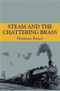 Steam and the Chattering Brass