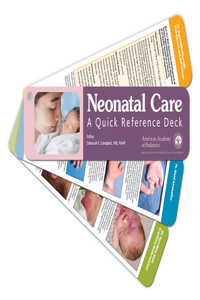 Neonatal Care: A Quick Reference Deck