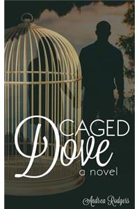 Caged Dove