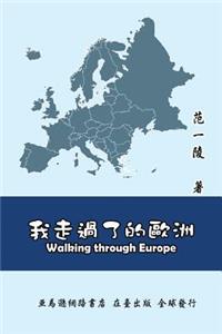 Walking Through Europe