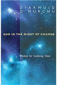 God in the Midst of Change