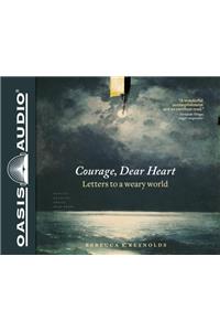 Courage, Dear Heart (Library Edition)