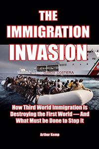 The Immigration Invasion