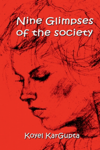 Nine Glimpses of The Society