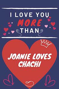 I Love You More Than Joanie Loves Chachi