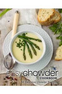 Easy Chowder Cookbook