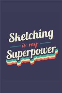 Sketching Is My Superpower