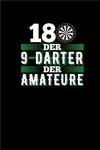 180 9-Darter Der Amateure
