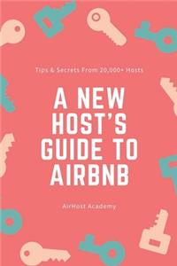New Host's Guide to Airbnb