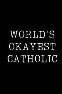 World's Okayest Catholic