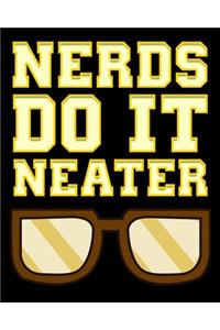 Nerds Do It Neater