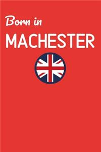 Born In Manchester