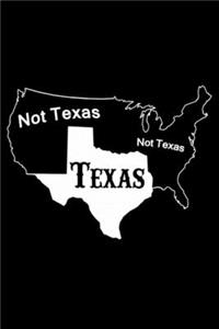 Texas Not Texas Notebook