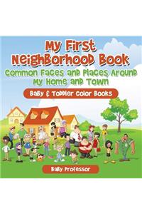 My First Neighborhood Book