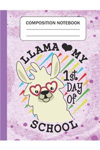 Llama My 1st day of school - Composition Notebook
