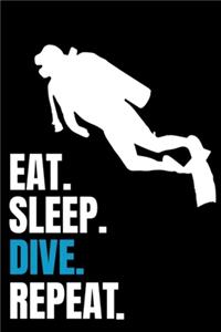 Eat Sleep Dive Repeat