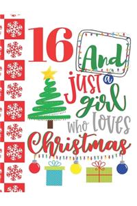 16 And Just A Girl Who Loves Christmas