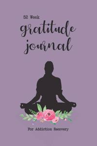 52 Week Gratitude Journal For Addiction Recovery