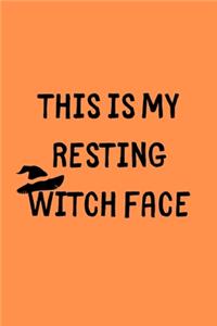 This is my resting Witch Face