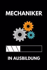 Mechaniker in Ausbildung: A5 Notizbuch KARIERT Geschenk zur Ausbildung - für Sohn Tochter Neffe Nichte Freund Freundin - für Auszubildende Azubi Azubine - Lustiger Spruch