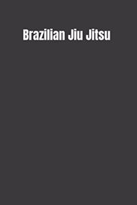 Brazilian Jiu Jitsu