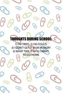 Thoughts During School