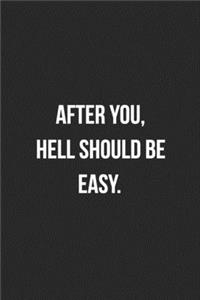 After You Hell Should Be Easy