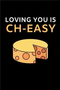 Loving You Is CH-Easy