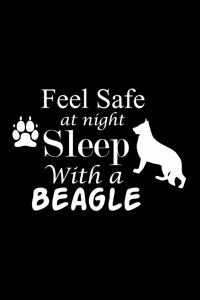 Feel Safe at Night Sleep with a Beagle