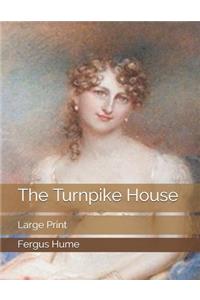 The Turnpike House