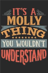 It's A Molly Thing You Wouldn't Understand