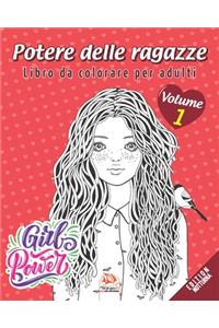 Potere delle ragazze - Volume 1 - edizione notturna