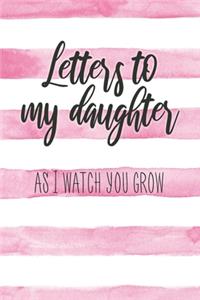 Letters To My Daughter