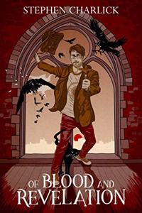 Of Blood and Revelation