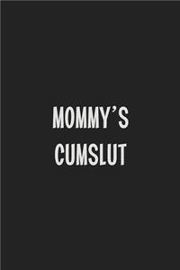 Mommy's Cumslut