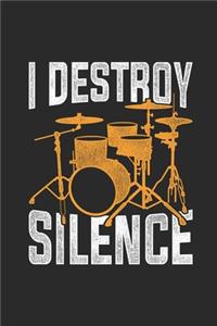 I Destroy Silence