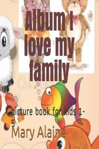 Album I love my family