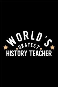 World's Okayest History Teacher