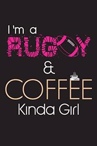 I'm RUGBY and COFFEE Kinda Girl