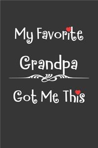 My Favorite Grandpa Got Me This Notebook