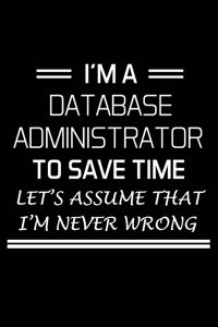 I'm a Database Administrator to Save Time