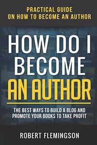 How Do I Become an Author