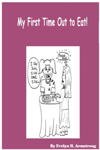 My First Time Out to Eat! -Paperback