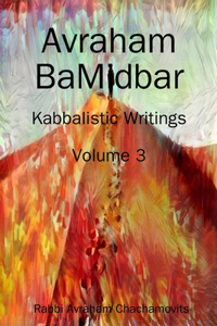 Avraham BaMidbar - Volume 3