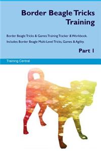 Border Beagle Tricks Training Border Beagle Tricks & Games Training Tracker & Workbook. Includes