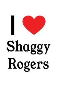 I Love Shaggy Rogers: Shaggy Rogers Designer Notebook