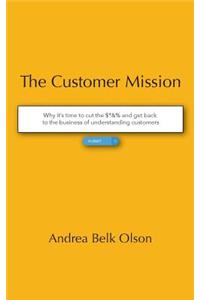 The Customer Mission