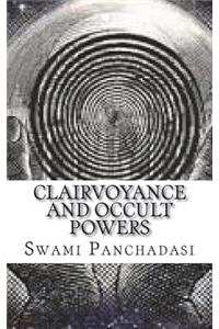 Clairvoyance and Occult Powers