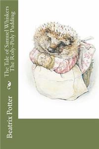 The Tale of Samuel Whiskers the Roly-Poly Pudding
