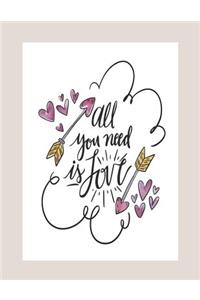 All You Need Is Love